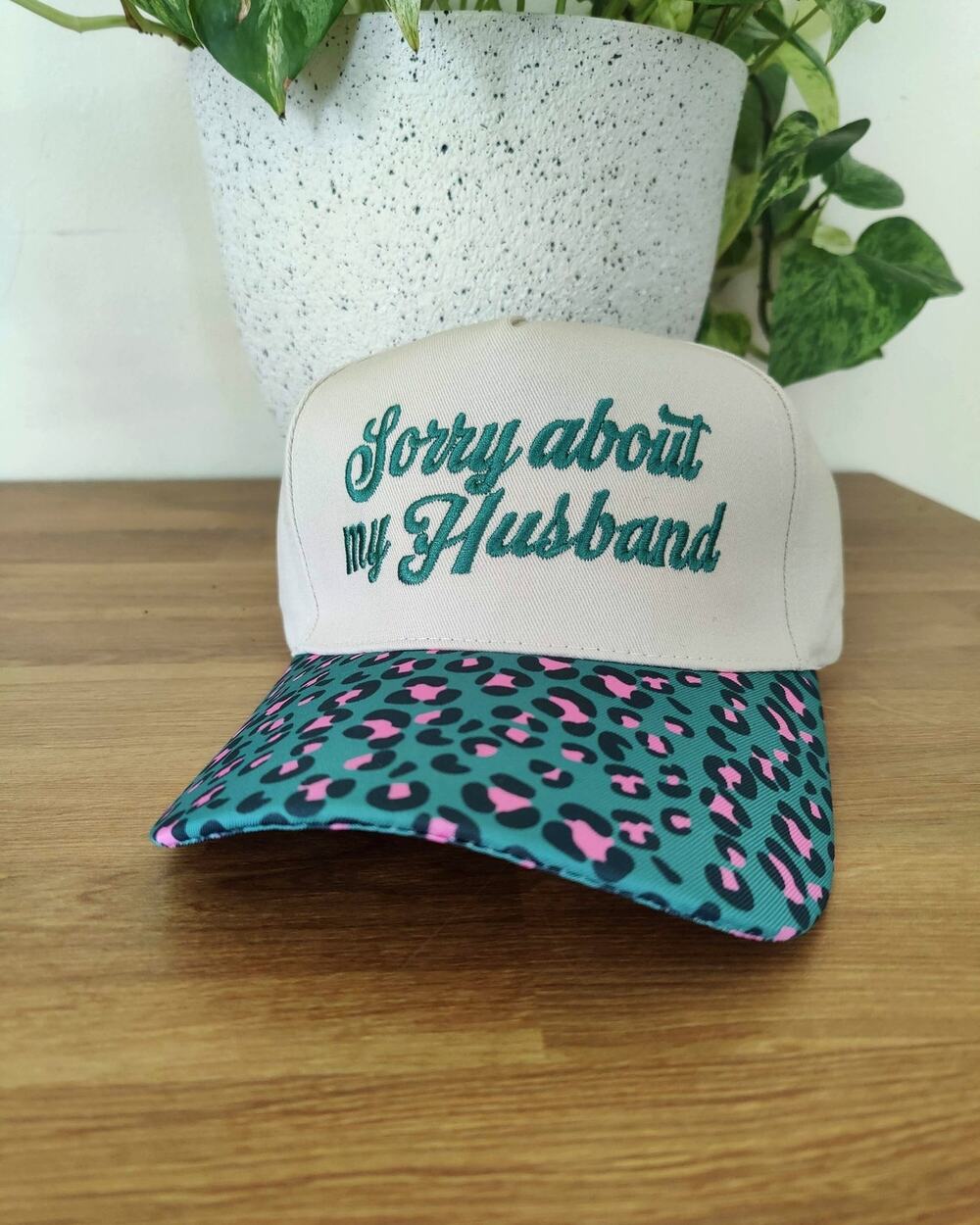 Zenana Sorry About My Husband Leopard Cap